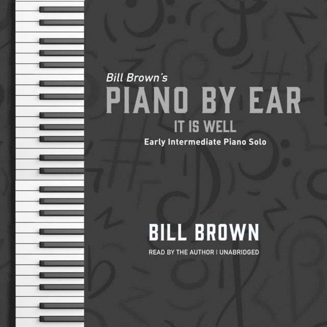Bill Brown Jr. - It Is Well, Ljudbok