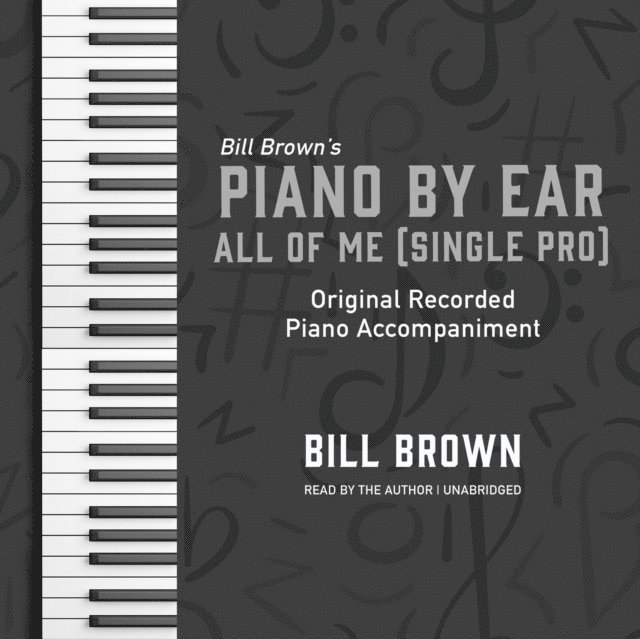 Bill Brown Jr. - All of Me (Singer Pro), Ljudbok