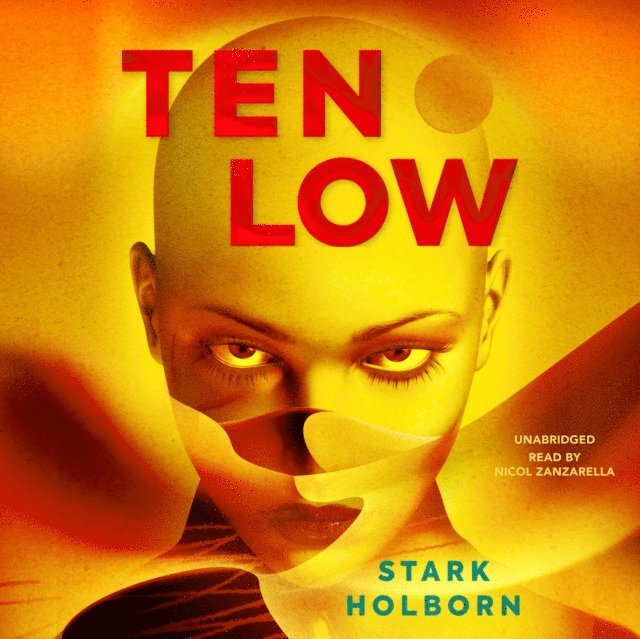 Stark Holborn - Ten Low, Ljudbok