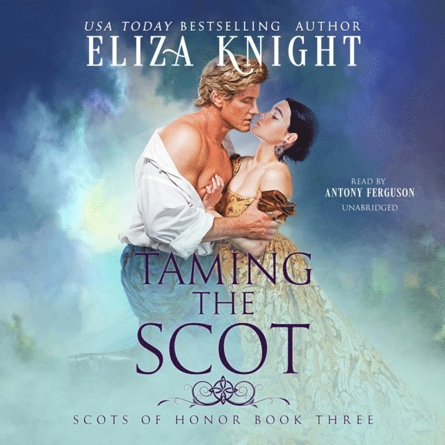 Eliza Knight - Taming the Scot, Ljudbok