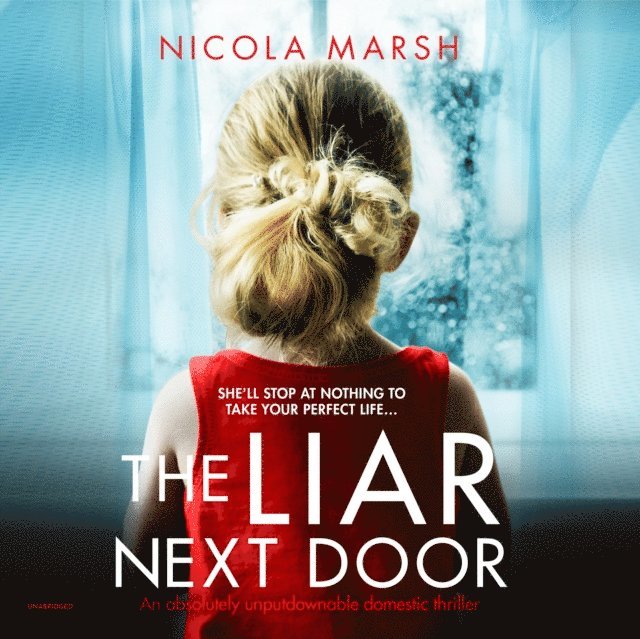 Nicola Marsh - Liar Next Door, Ljudbok
