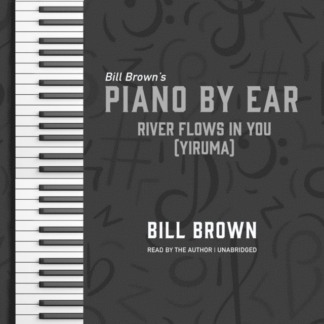 Bill Brown Jr. - River Flows in You (Yiruma), Ljudbok