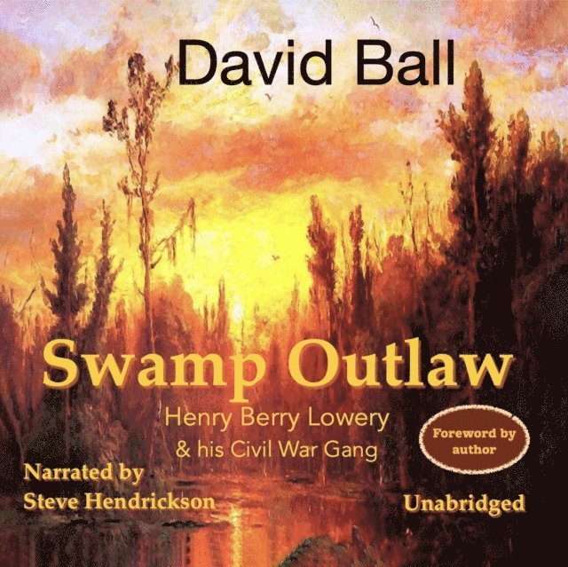 David Ball - Swamp Outlaw, Ljudbok