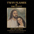 Twin Flames and The Event