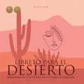 Libreto para el desierto - poesia dedicada a las victimas de la guerra y el genocidio