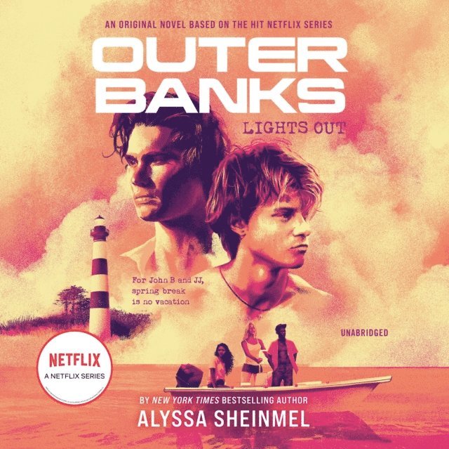 Alyssa Sheinmel - Outer Banks: Lights Out, Ljudbok