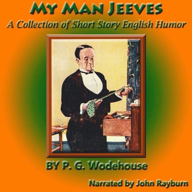P. G. Wodehouse - My Man Jeeves, Ljudbok