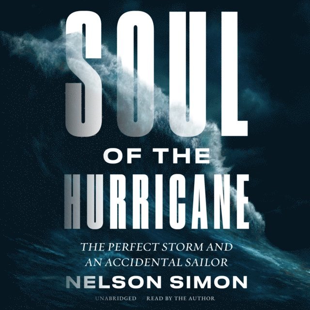 Nelson Simon - Soul of the Hurricane, Ljudbok