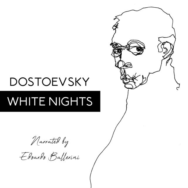 Fyodor Dostoevsky - White Nights, Ljudbok