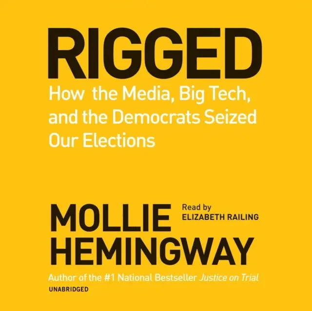 Mollie Hemingway - Rigged, Ljudbok. Tillgänglighet: Lägg i varukorg
