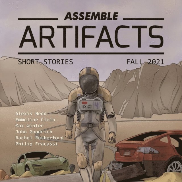 Artifacts Magazine - Assemble Artifacts Short Story Magazine: Fall 2021 (Issue #1), Ljudbok