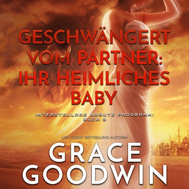 Grace Goodwin - Geschwängert vom Partner: ihr heimliches Baby, Ljudbok
