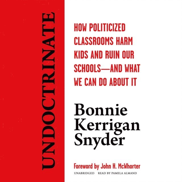 Bonnie Kerrigan Snyder - Undoctrinate, Ljudbok