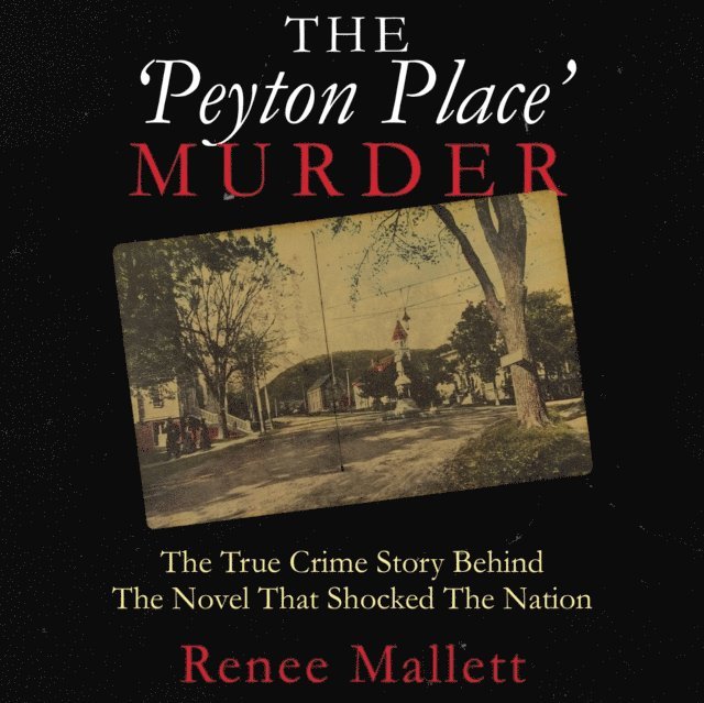 Renee Mallett - Peyton Place Murder, Ljudbok