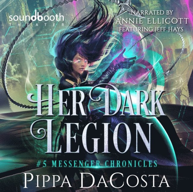 Pippa DaCosta - Her Dark Legion, Ljudbok