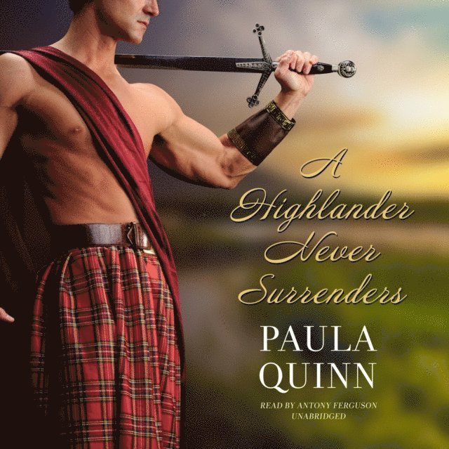 Paula Quinn - Highlander Never Surrenders, Ljudbok. Tillgänglighet: Lägg i varukorg