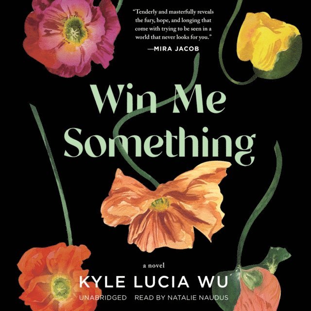 Kyle Lucia Wu - Win Me Something, Ljudbok