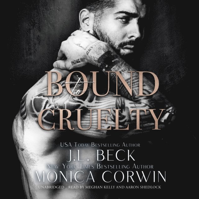 Monica Corwin, J. L. Beck - Bound to Cruelty, Ljudbok