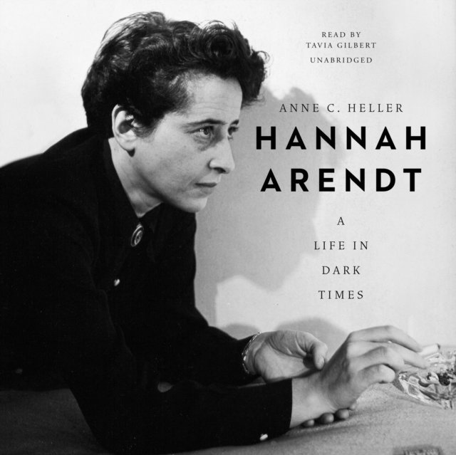 Anne C. Heller - Hannah Arendt, Ljudbok