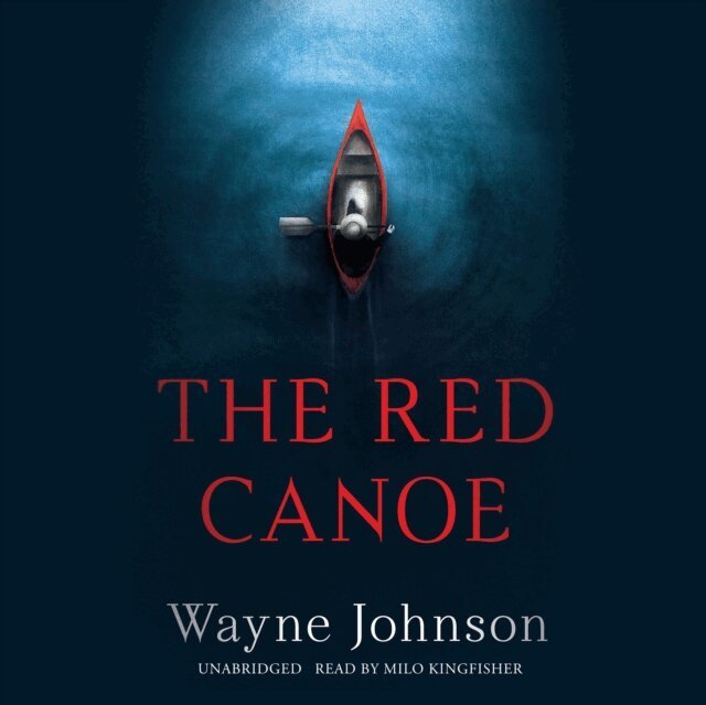 Wayne Johnson - Red Canoe, Ljudbok