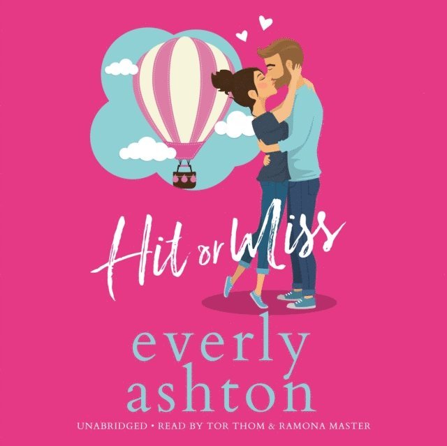 Everly Ashton - Hit or Miss, Ljudbok