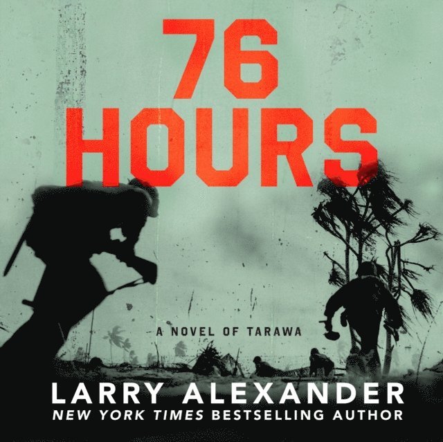 Larry Alexander - 76 Hours, Ljudbok