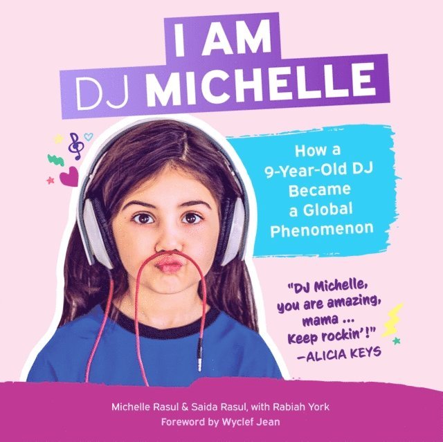 Rabiah York Lumbard, Saida Rasul, Michelle Rasul - I Am DJ Michelle, Ljudbok