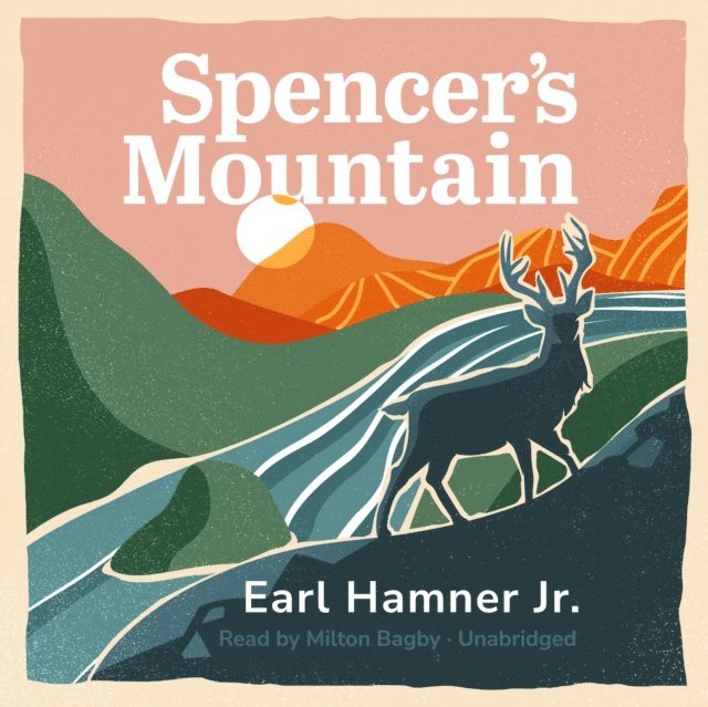 Earl Hamner Jr. - Spencer's Mountain, Ljudbok