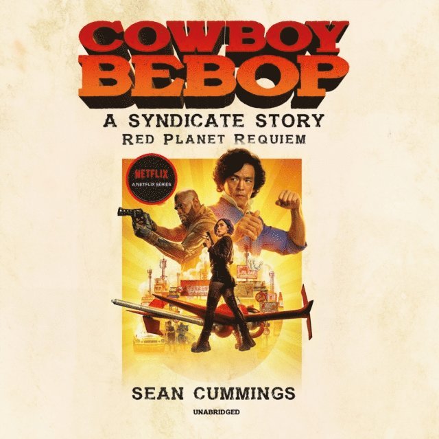 Sean Cummings - Cowboy Bebop: A Syndicate Story: Red Planet Requiem, Ljudbok