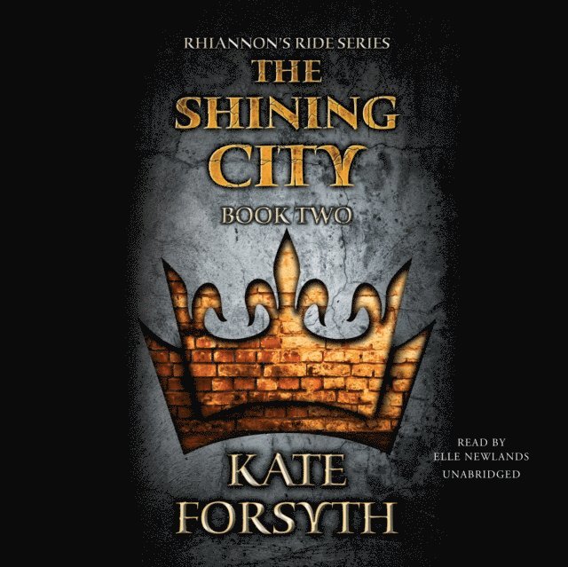 Kate Forsyth - Shining City, Ljudbok