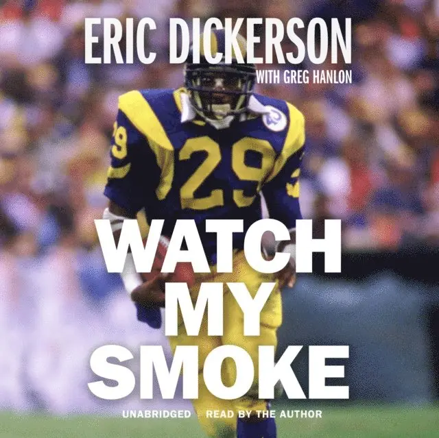 Eric Dickerson - Watch My Smoke, Ljudbok. Tillgänglighet: Lägg i varukorg