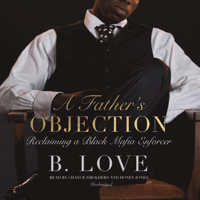 B. Love - Father's Objection, Ljudbok