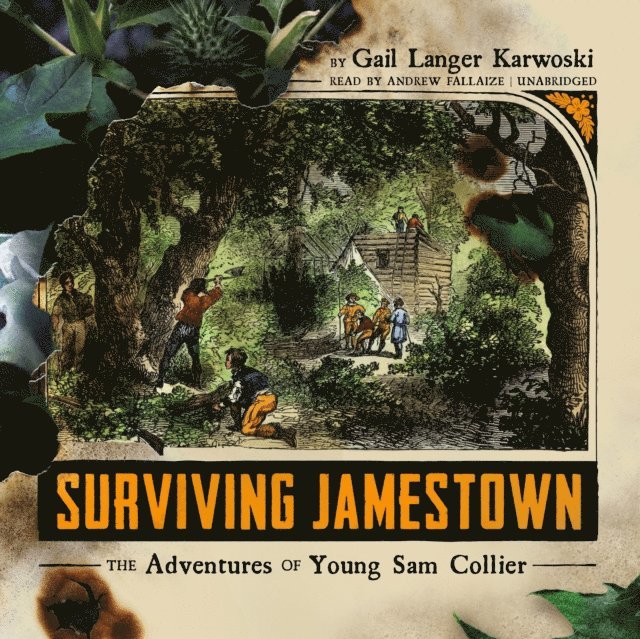 Gail Langer Karwoski - Surviving Jamestown, Ljudbok