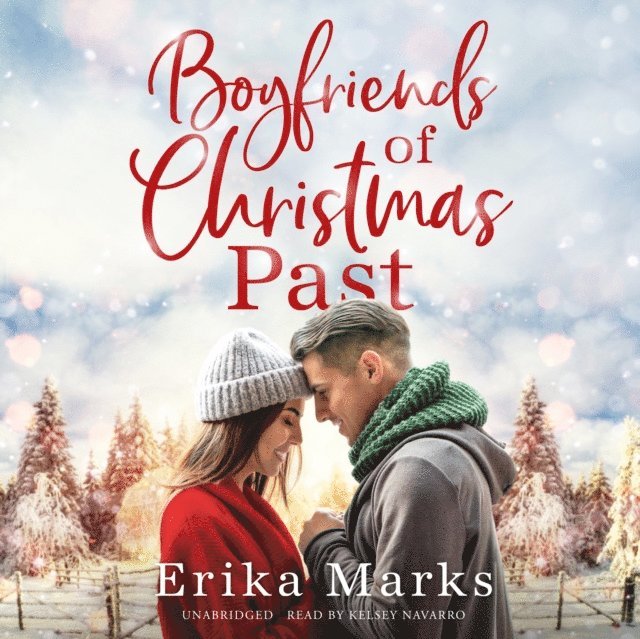 Erika Marks - Boyfriends of Christmas Past, Ljudbok