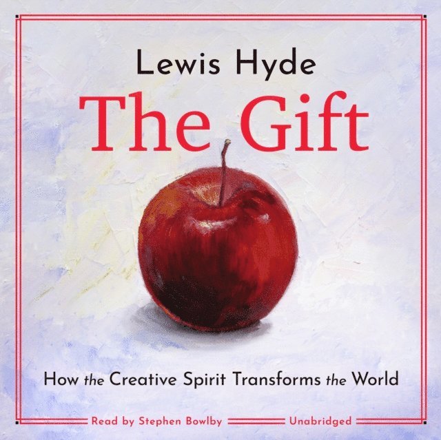 Lewis Hyde - Gift, Ljudbok