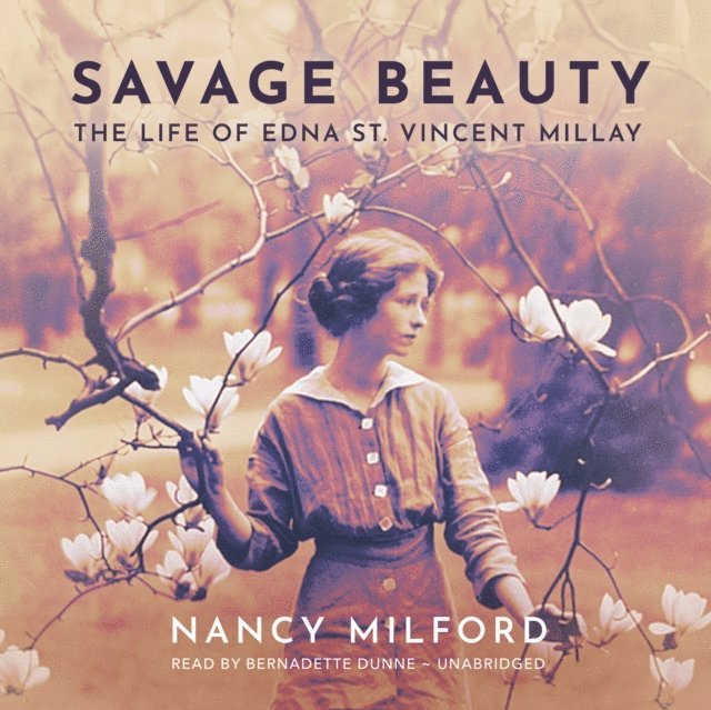 Nancy Milford - Savage Beauty, Ljudbok