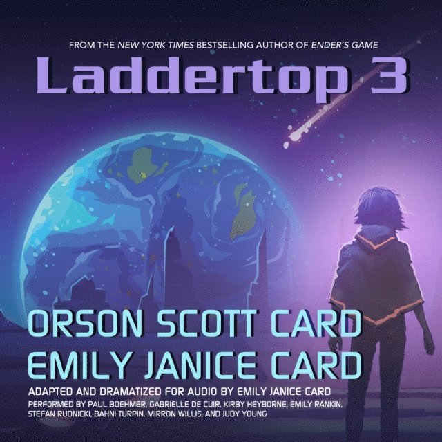 Emily Janice Card, Orson Scott Card - Laddertop 3, Ljudbok