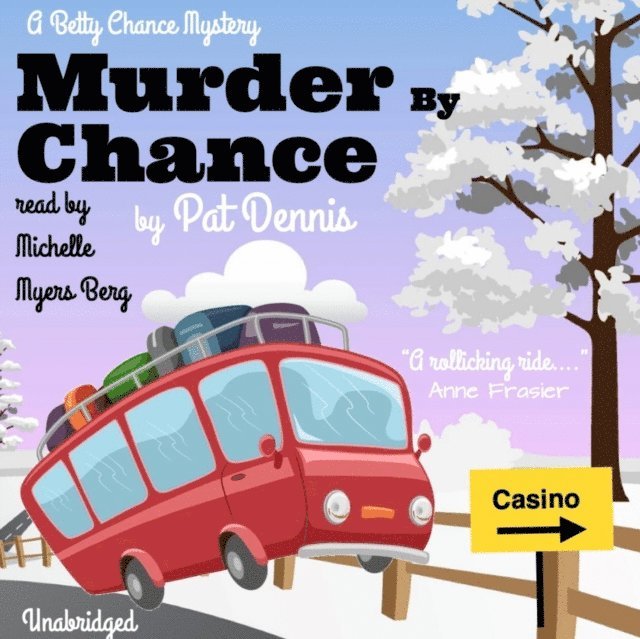 Pat Dennis - Murder by Chance, Ljudbok