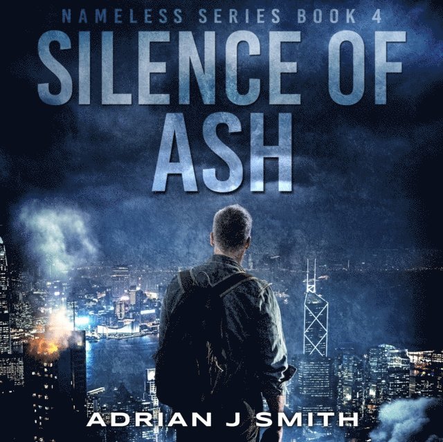 Adrian J. Smith - Silence of Ash, Ljudbok