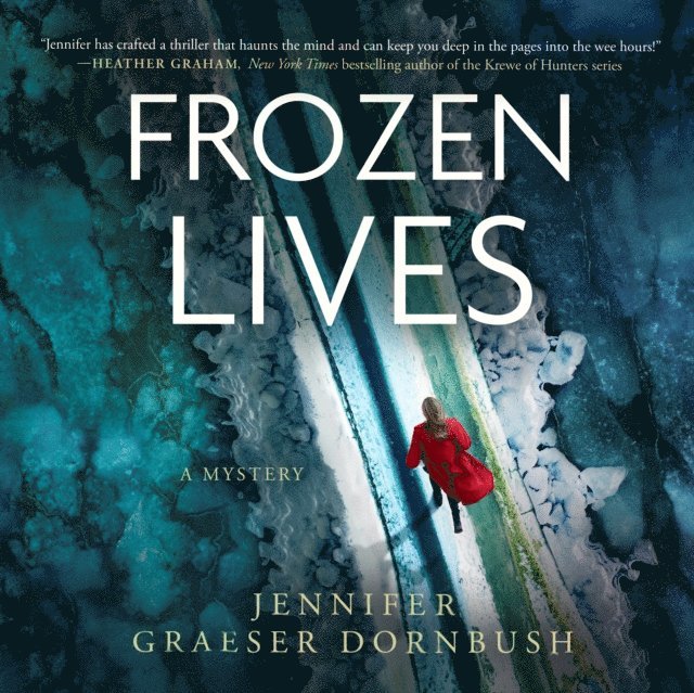 Jennifer Graeser Dornbush - Frozen Lives, Ljudbok