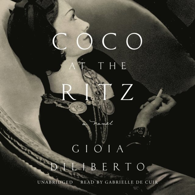 Gioia Diliberto - Coco at the Ritz, Ljudbok. Tillgänglighet: Lägg i varukorg
