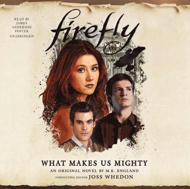 M. K. England - Firefly: What Makes Us Mighty, Ljudbok