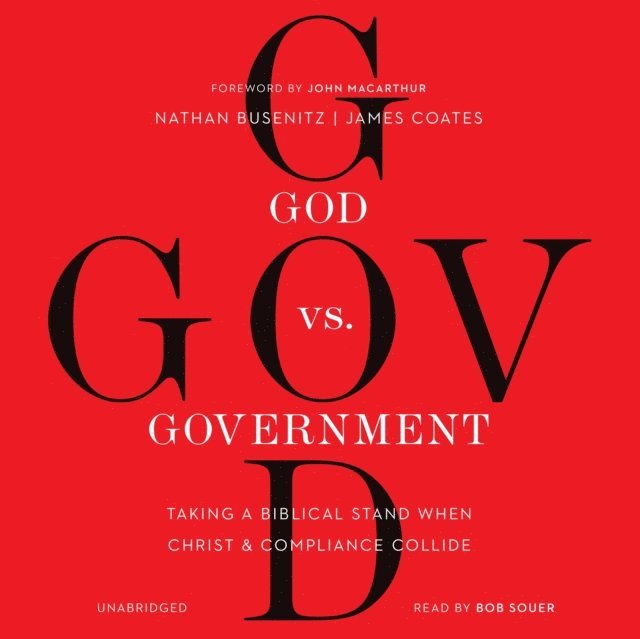 James Coates, Nathan Busenitz - God vs. Government, Ljudbok