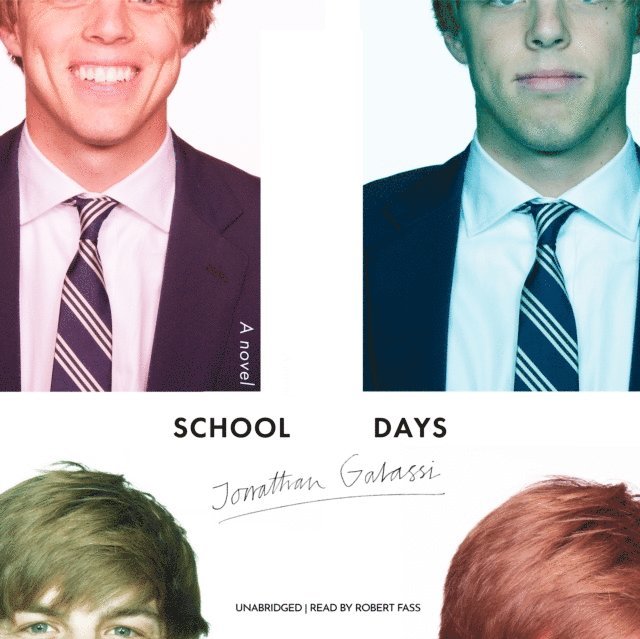 Jonathan Galassi - School Days, Ljudbok