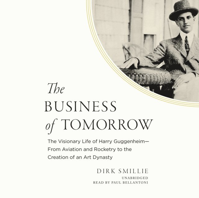 Dirk Smillie - Business of Tomorrow, Ljudbok