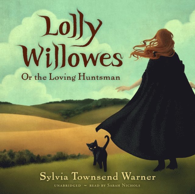 Sylvia Townsend Warner - Lolly Willowes, Ljudbok