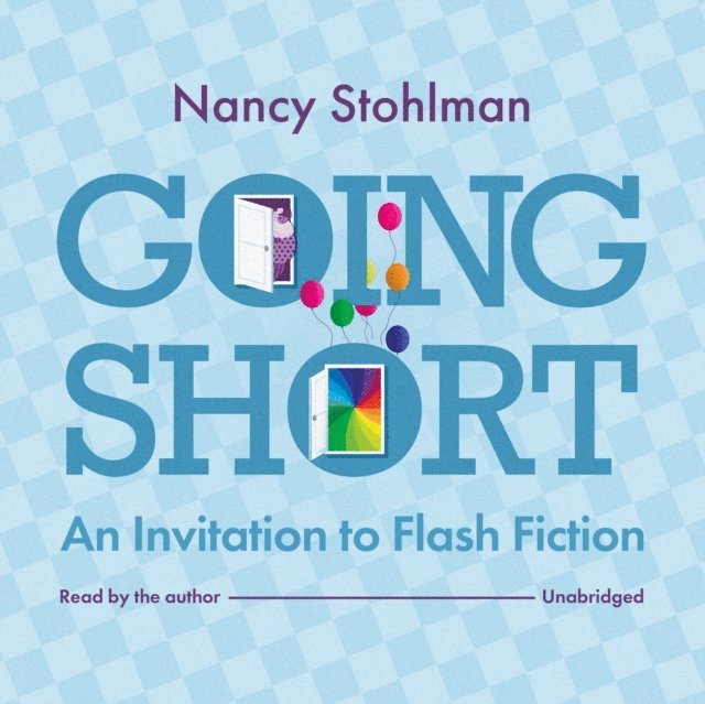 Nancy Stohlman - Going Short, Ljudbok
