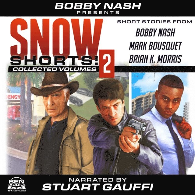 Brian K. Morris, Mark Bousquet, Bobby Nash - Snow Shorts, Vol. 2, Ljudbok