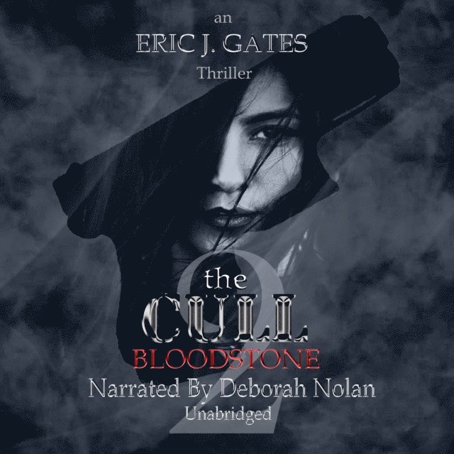 Eric J. Gates - Cull - Bloodstone, Ljudbok
