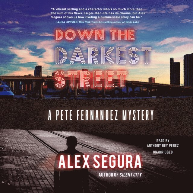 Alex Segura - Down the Darkest Street, Ljudbok